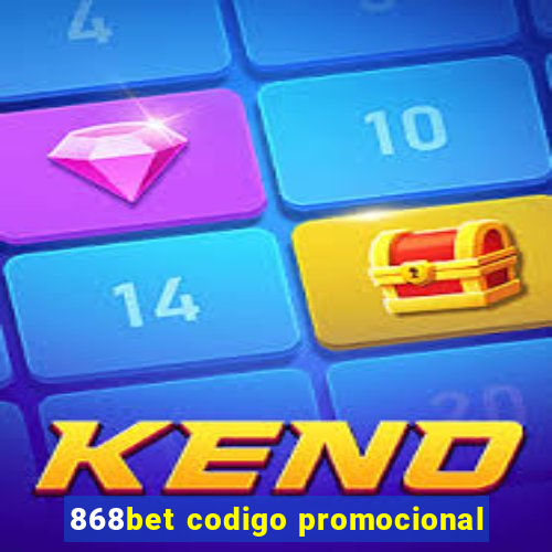 868bet codigo promocional